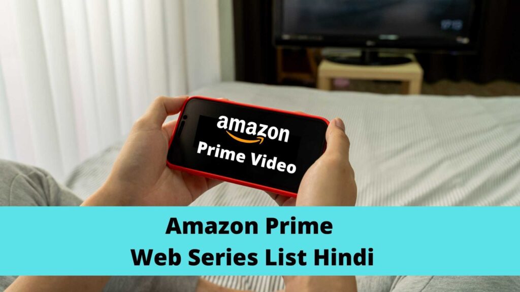 amazon prime web series list hindi